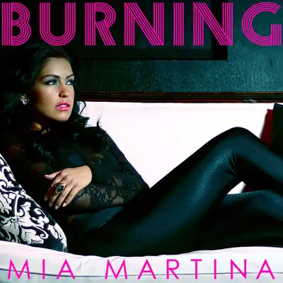 Burning - Single - Mia Martina