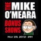 Bonus Show #91: May 25, 2012 - The Mike O'Meara Show lyrics