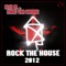 Rock the House 2012 (Jens O. Remix) - Alex M. & Marc van Damme lyrics