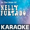 Karaoke in the Style of Nelly Furtado - EP