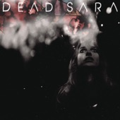 Dead Sara artwork