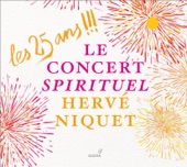 Les 25 ans !!!: Le Concert Spirituel, Hervé Niquet artwork