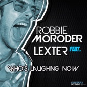 Who's Laughing Now (feat. Lexter) [Radio Edit] artwork