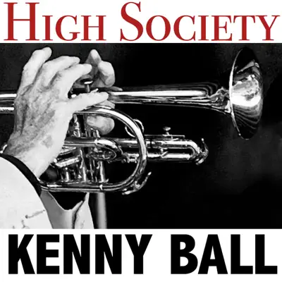 High Society - Kenny Ball High Society - Kenny Ball