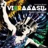 Vibraaasil Beats Celebration
