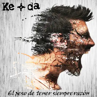 El Peso de Tener Siempre Razón - Ke+da El Peso de Tener Siempre Razón - Ke+da
