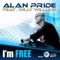 I'm Free - Alan Pride & Willy William lyrics