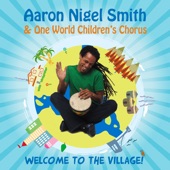 Aaron Nigel Smith & One World Chorus - Grateful (feat. Dan Zanes)