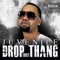 Drop That Thang - Juvenile lyrics