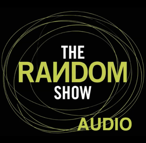 The Random Show Podcast: Audio podcast