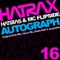 Autograph (Original Dirty Mix) - Hatiras & MC Flipside lyrics