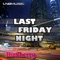 Last Friday Night (Tronix DJ Remix Edit) - Hot Cherry lyrics