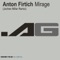 Mirage (Jochen Miller Remix) - Anton Firtich lyrics