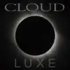 Luxe album lyrics, reviews, download
