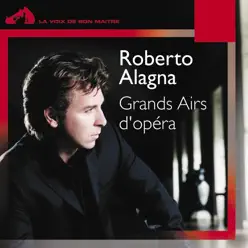 Airs D'opéras - Roberto Alagna Airs D'opéras - Roberto Alagna