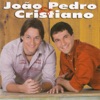 João Pedro e Cristiano