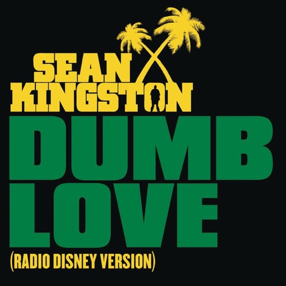 Cover artwork for Dumb Love (Radio Disney Version)