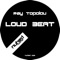 Loud Beat - Ray Topolov lyrics