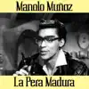 La Pera Madura - Single album lyrics, reviews, download