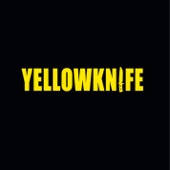 Yellowknife - Diggin On My Stereo