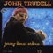 See the Woman - John Trudell lyrics