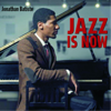 Jazz Is Now - Jon Batiste
