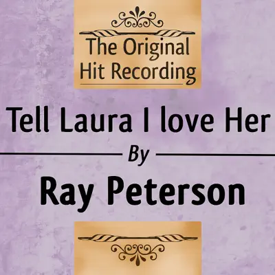 Tell Laura I Love her - Single - Ray Peterson