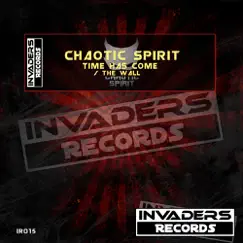 Time Has Come - Single by Chaotic Spirit album reviews, ratings, credits