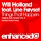 Things That Happen (Temple One Remix) - Will Holland lyrics