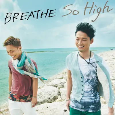 So High - Single - Breathe