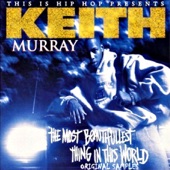 Keith Murray - Get Lifted