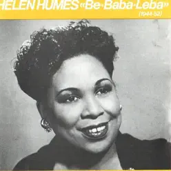 Be-Baba-Leba (1944-52) - Helen Humes