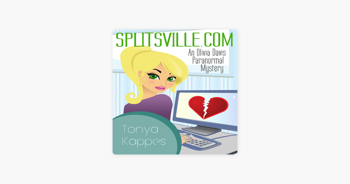 Splitsville.com (An Olivia Davis Paranormal Mystery Book 1)