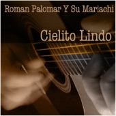 Roman Palomar y Su Mariachi: Cielito Lindo artwork