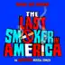 The Last Smoker in America (Original Cast Recording) album cover