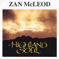 Highland Soul by Zan McLeod on Apple Music