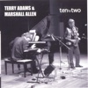 Cocktails For Two  - Terry Adams And Marshall Allen 