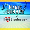 Magic Summer House Selection