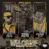 Welcome (feat. Young Dolph, Zed Zilla & Playa Fly) - Single album lyrics, reviews, download