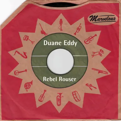 Rebel Rouser (Marvelous) - Duane Eddy