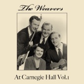 The Weavers At Carnegie Hall, Vol. 1 artwork