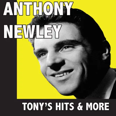 Tony's Hits & More - Anthony Newley Tony's Hits & More - Anthony Newley