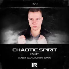 Reality - Single by Chaotic Spirit album reviews, ratings, credits