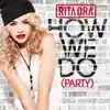 How We Do (Party) song lyrics