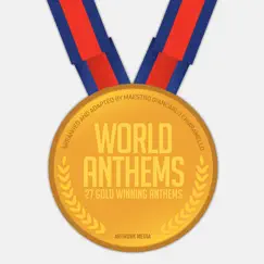 World Anthems: 27 Gold Winning Anthems by Giancarlo Chiaramello album reviews, ratings, credits