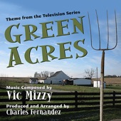 Charles Fernandez - Green Acres - Theme from the TV Series