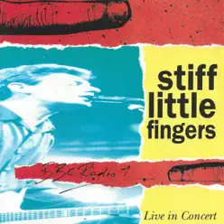 Live In Concert - Stiff Little Fingers