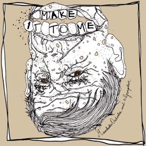 Make It To Me - Single