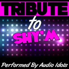 Tribute to Shy'm by Audio Idols album reviews, ratings, credits