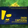 Stream & download Dudu Capoeira With Brazilian Percussion